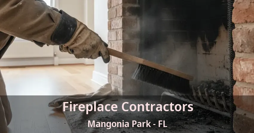 Fireplace Contractors Mangonia Park - FL Fireplace Contractors Mangonia Park - FL